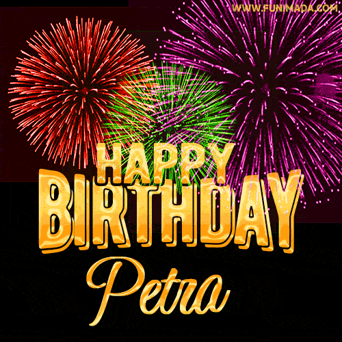 Wishing You A Happy Birthday, Petra! Best fireworks GIF animated greeting card.