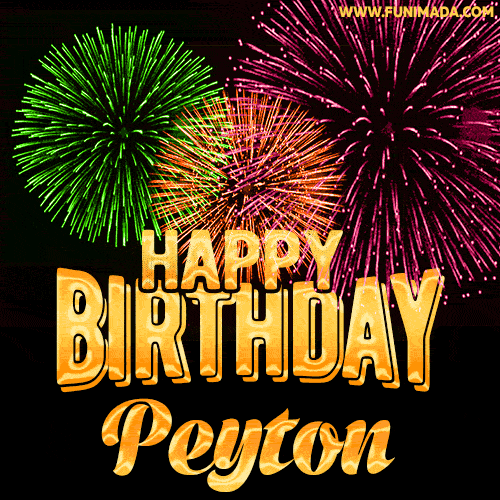 Wishing You A Happy Birthday, Peyton! Best fireworks GIF animated greeting card.