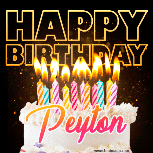 Peyton - Animated Happy Birthday Cake GIF for WhatsApp