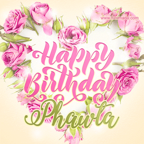 Pink rose heart shaped bouquet - Happy Birthday Card for Phawta