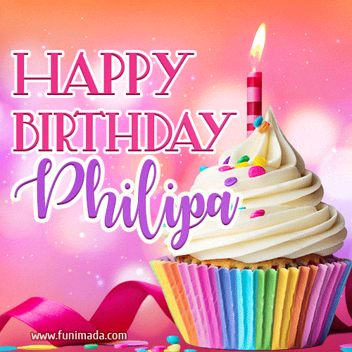Happy Birthday Philipa - Lovely Animated GIF