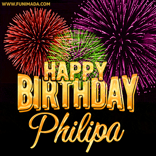 Wishing You A Happy Birthday, Philipa! Best fireworks GIF animated greeting card.