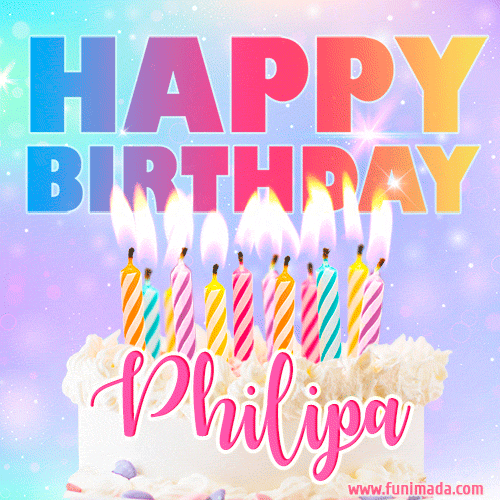 Animated Happy Birthday Cake with Name Philipa and Burning Candles