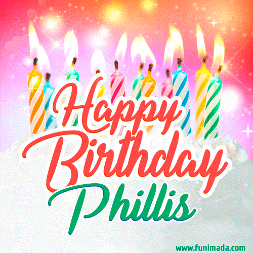 Happy Birthday GIF for Phillis with Birthday Cake and Lit Candles