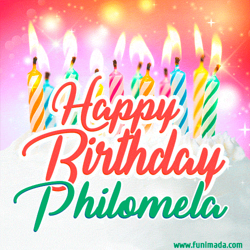 Happy Birthday GIF for Philomela with Birthday Cake and Lit Candles