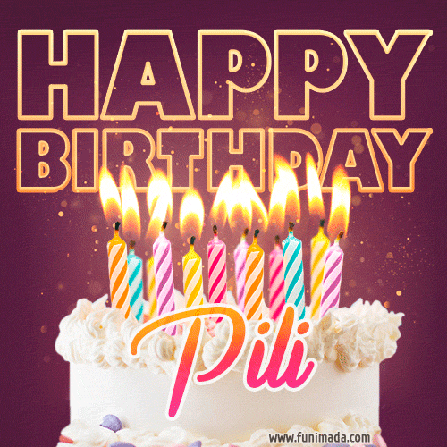 Pili - Animated Happy Birthday Cake GIF Image for WhatsApp