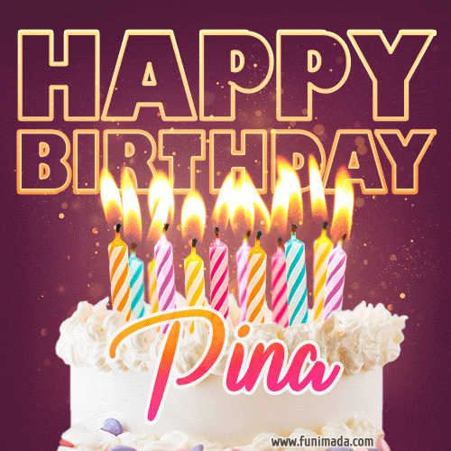 Pina - Animated Happy Birthday Cake GIF Image for WhatsApp