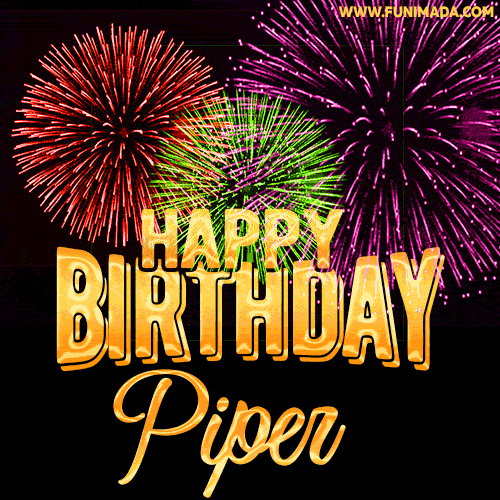 Wishing You A Happy Birthday, Piper! Best fireworks GIF animated greeting card.