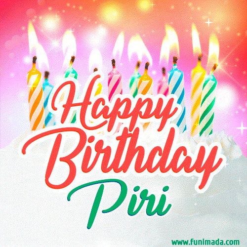 Happy Birthday GIF for Piri with Birthday Cake and Lit Candles