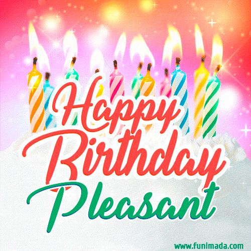 Happy Birthday GIF for Pleasant with Birthday Cake and Lit Candles