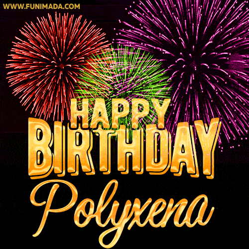 Wishing You A Happy Birthday, Polyxena! Best fireworks GIF animated greeting card.