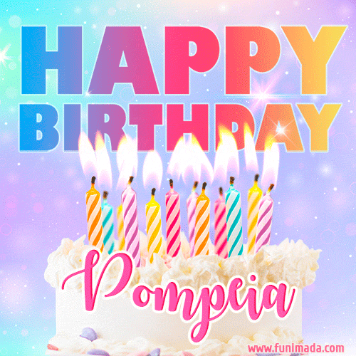 Animated Happy Birthday Cake with Name Pompeia and Burning Candles