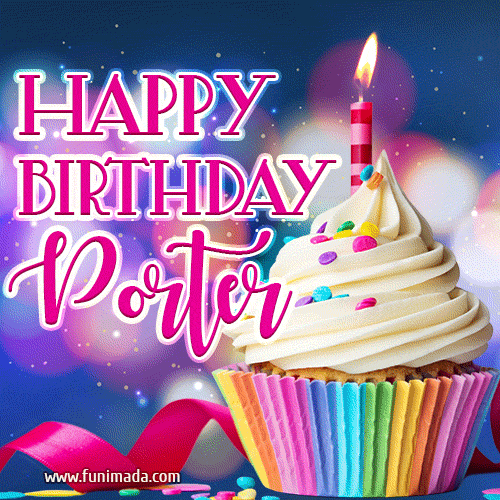Happy Birthday Porter - Lovely Animated GIF