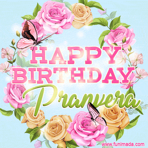 Beautiful Birthday Flowers Card for Pranvera with Glitter Animated Butterflies