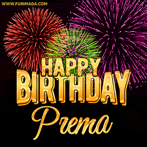 Wishing You A Happy Birthday, Prema! Best fireworks GIF animated greeting card.