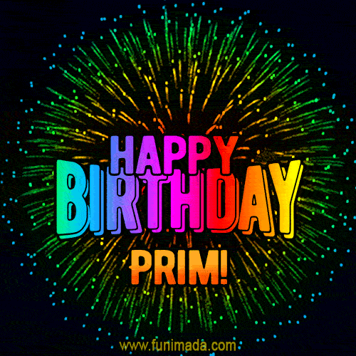 New Bursting with Colors Happy Birthday Prim GIF and Video with Music