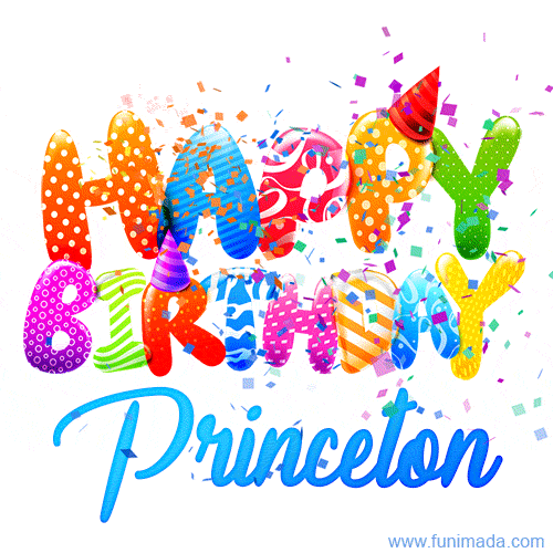 Happy Birthday Princeton - Creative Personalized GIF With Name