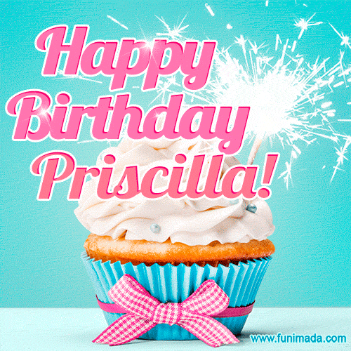 Happy Birthday Priscilla! Elegang Sparkling Cupcake GIF Image.