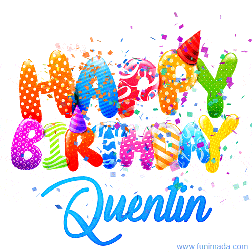 Happy Birthday Quentin - Creative Personalized GIF With Name