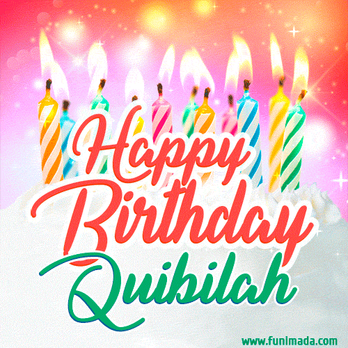 Happy Birthday GIF for Quibilah with Birthday Cake and Lit Candles