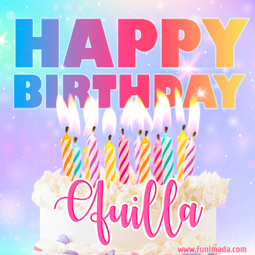 A vibrant animated name GIF with the words 'Happy Birthday Quilla' with colorful candles on a creamy cake. The background sparkles with pastel shades, adding a festive touch.