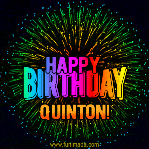 New Bursting with Colors Happy Birthday Quinton GIF and Video with Music