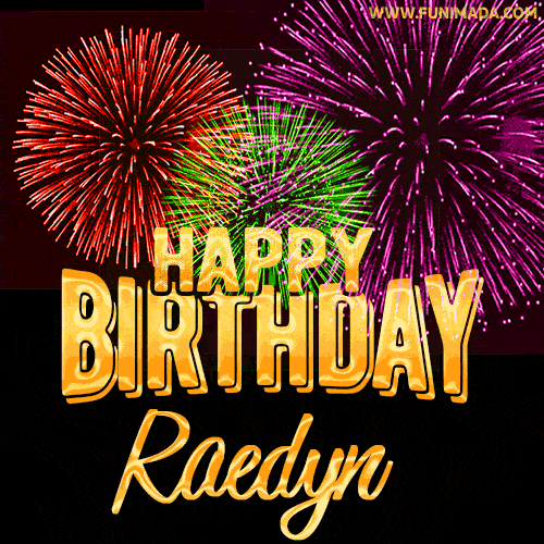 Wishing You A Happy Birthday, Raedyn! Best fireworks GIF animated greeting card.