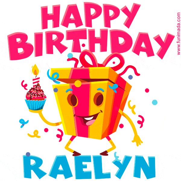 Funny Happy Birthday Raelyn GIF