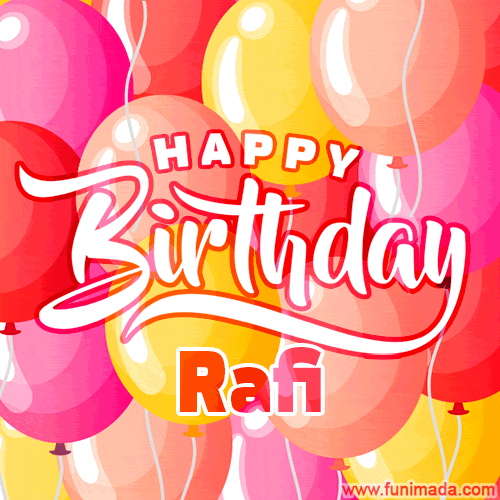 Happy Birthday Rafi - Colorful Animated Floating Balloons Birthday Card