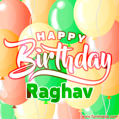 Happy Birthday Image for Raghav. Colorful Birthday Balloons GIF Animation.