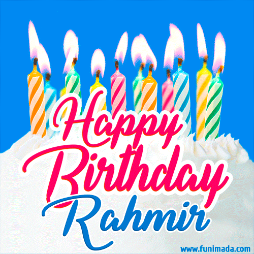Happy Birthday GIF for Rahmir with Birthday Cake and Lit Candles