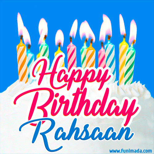 Happy Birthday GIF for Rahsaan with Birthday Cake and Lit Candles