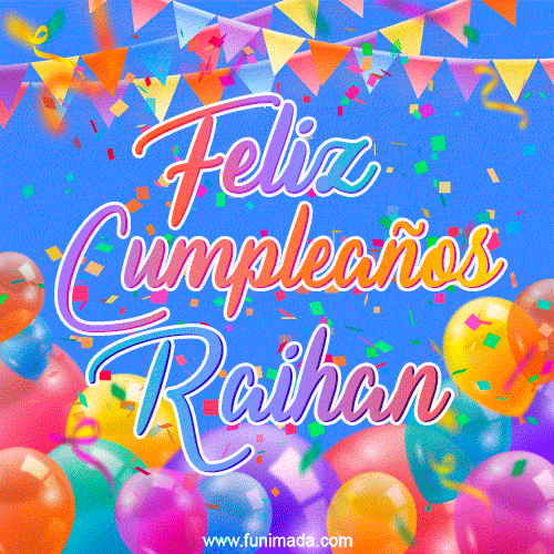 Feliz Cumpleaños Raihan (GIF)