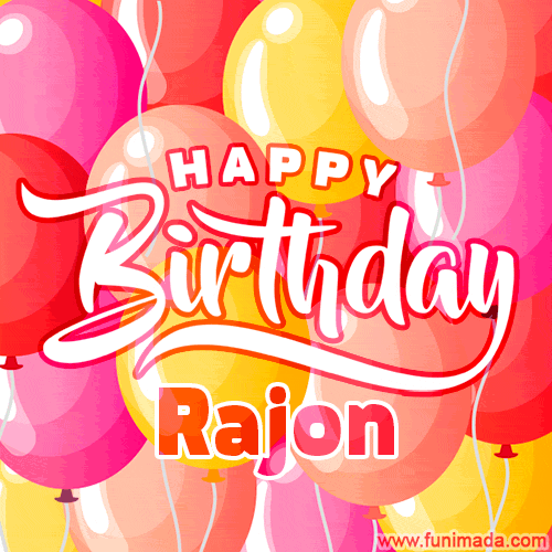 Happy Birthday Rajon - Colorful Animated Floating Balloons Birthday Card