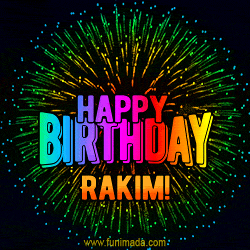 New Bursting with Colors Happy Birthday Rakim GIF and Video with Music