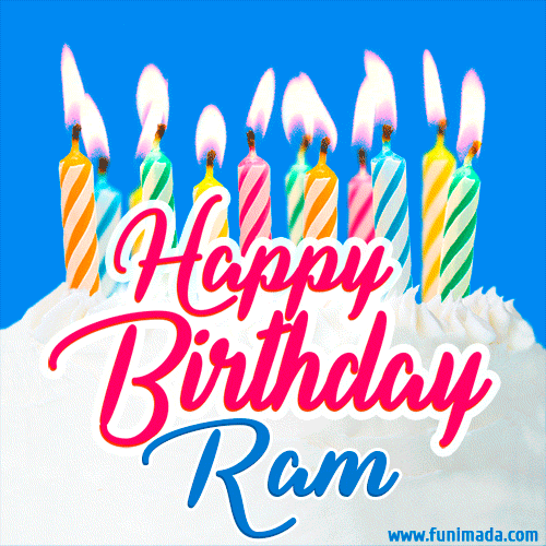 Happy Birthday GIF for Ram with Birthday Cake and Lit Candles