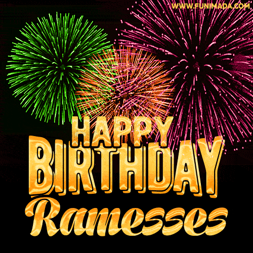 Wishing You A Happy Birthday, Ramesses! Best fireworks GIF animated greeting card.