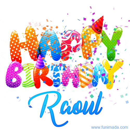 Happy Birthday Raoul - Creative Personalized GIF With Name