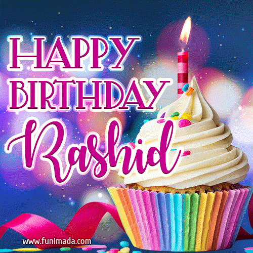 Happy Birthday Rashid - Lovely Animated GIF