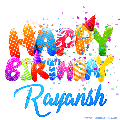 Happy Birthday Rayansh - Creative Personalized GIF With Name