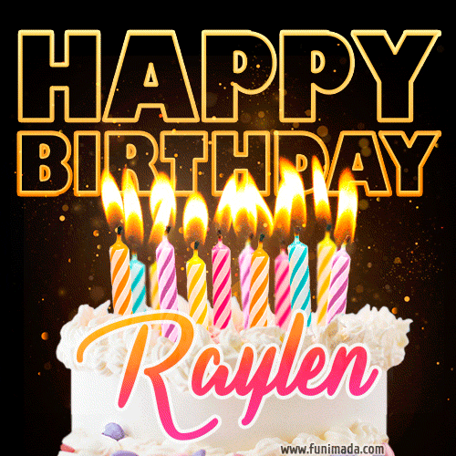 Raylen - Animated Happy Birthday Cake GIF Image for WhatsApp