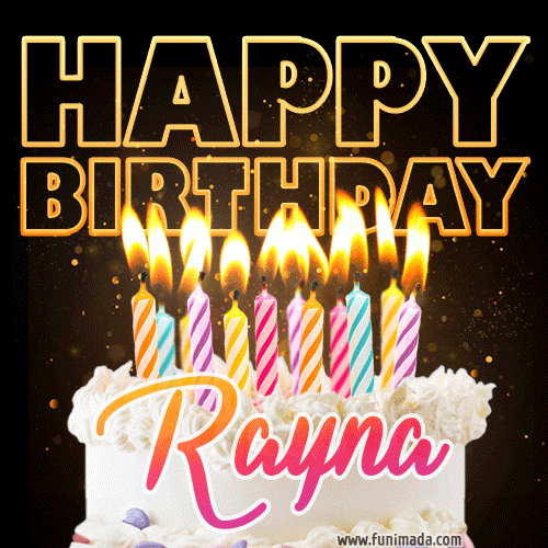 Rayna - Animated Happy Birthday Cake GIF Image for WhatsApp
