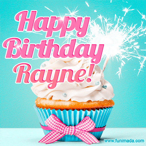 Happy Birthday Rayne! Elegang Sparkling Cupcake GIF Image.