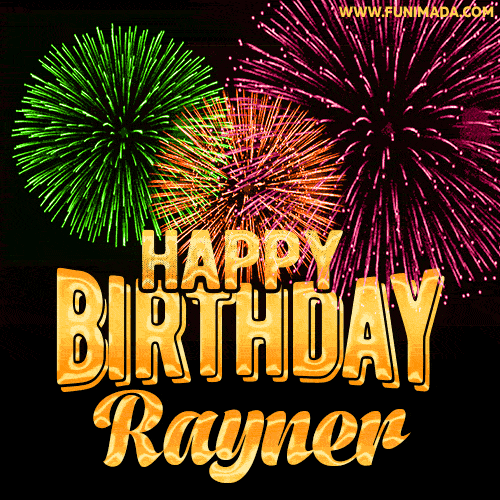 Wishing You A Happy Birthday, Rayner! Best fireworks GIF animated greeting card.