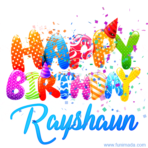 Happy Birthday Rayshaun - Creative Personalized GIF With Name