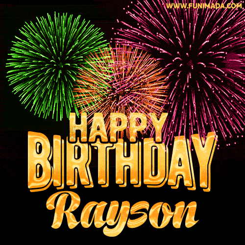 Wishing You A Happy Birthday, Rayson! Best fireworks GIF animated greeting card.