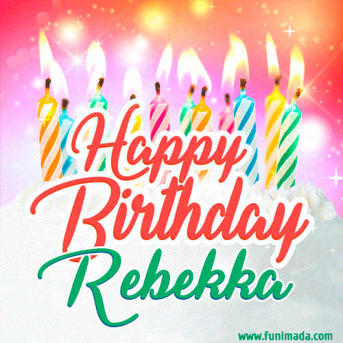 Happy Birthday GIF for Rebekka with Birthday Cake and Lit Candles