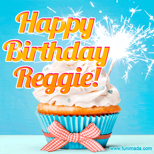 Happy Birthday, Reggie! Elegant cupcake with a sparkler.
