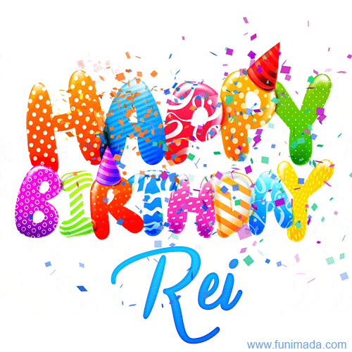 Happy Birthday Rei - Creative Personalized GIF With Name