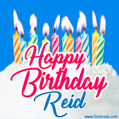 Happy Birthday GIF for Reid with Birthday Cake and Lit Candles